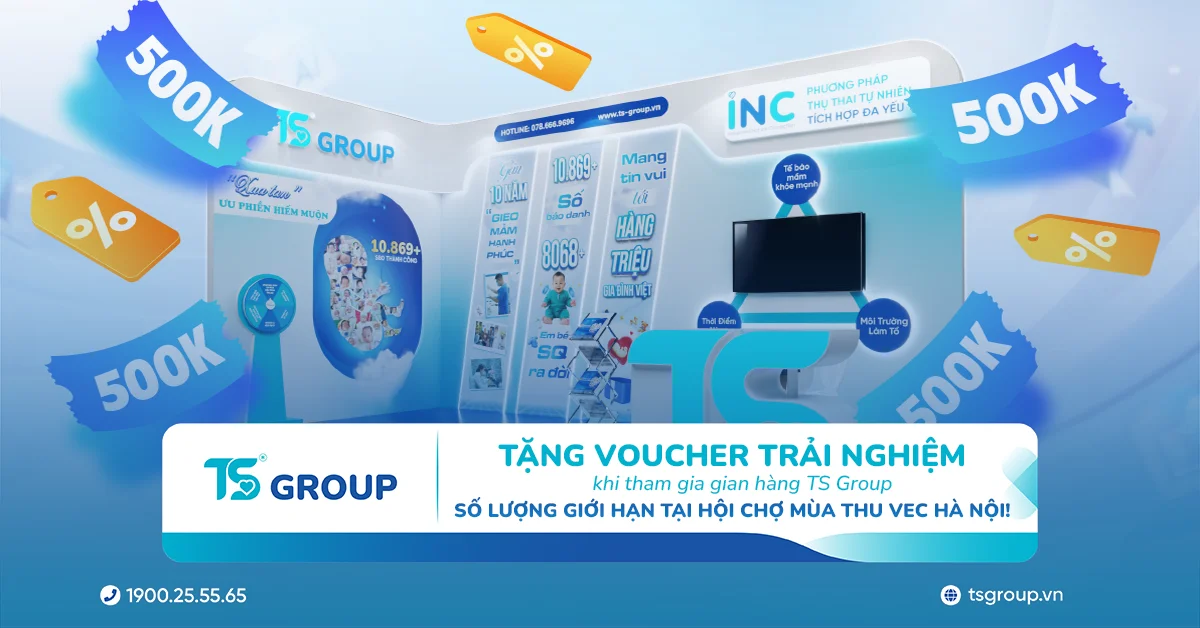 Tặng voucher trải nghiệm khi tham gia gian hàng TS Group – Số lượng giới hạn tại Hội chợ mùa thu VEC Hà Nội