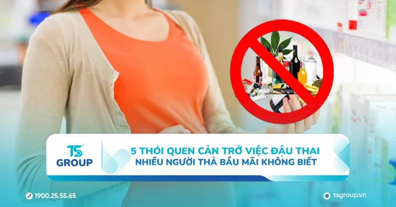 5 thói quen cản trở việc đậu thai – Nhiều người thả bầu mãi không biết