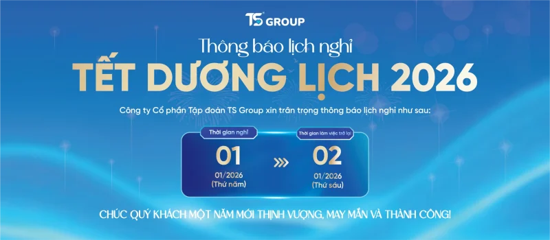 Tập đoàn TS thông báo lịch nghỉ Tết Dương lịch 2026