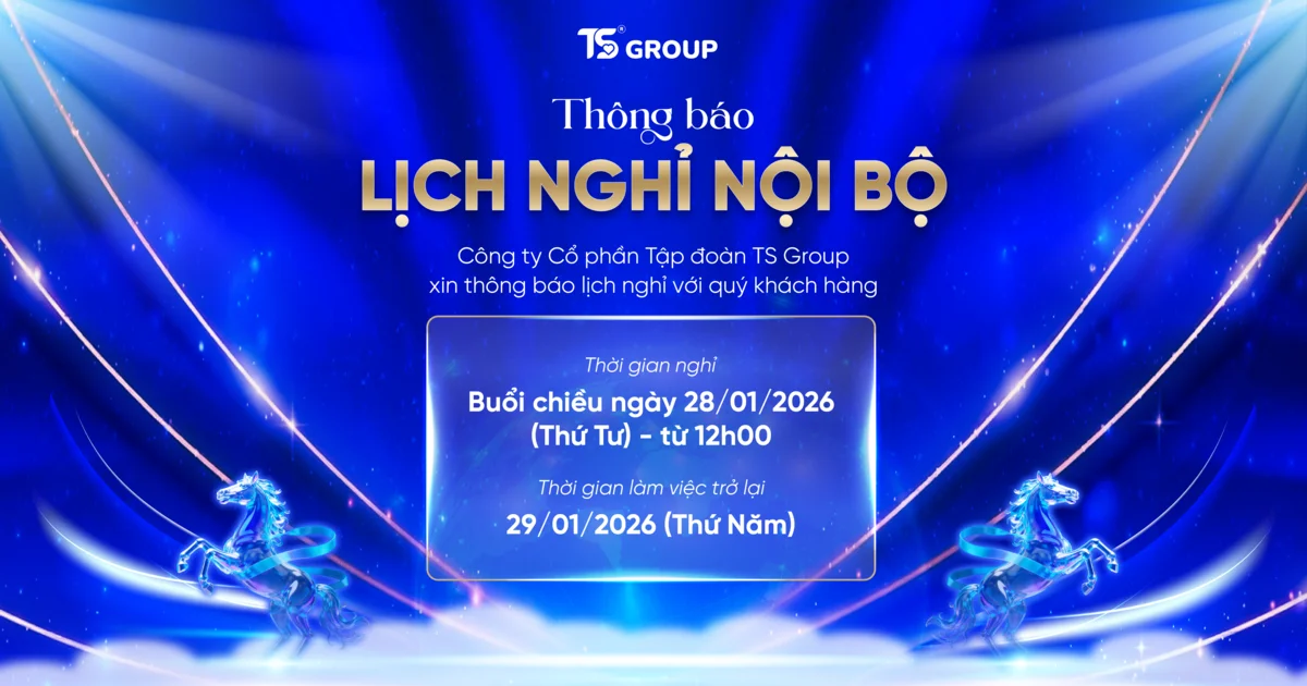 Tập đoàn TS Group THÔNG BÁO LỊCH NGHỈ NỘI BỘ
