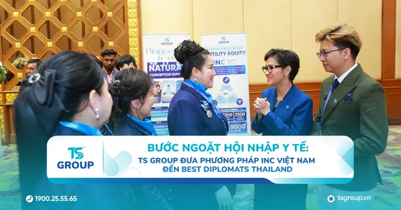 Bước ngoặt hội nhập y tế TS Group đưa phương pháp INC Việt Nam đến Best Diplomats Thailand