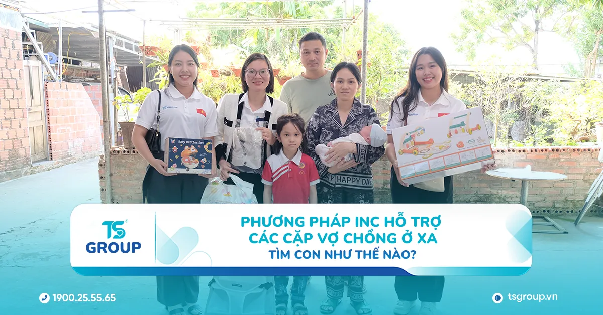 Phương pháp INC hỗ trợ các cặp vợ chồng ở xa tìm con như thế nào?