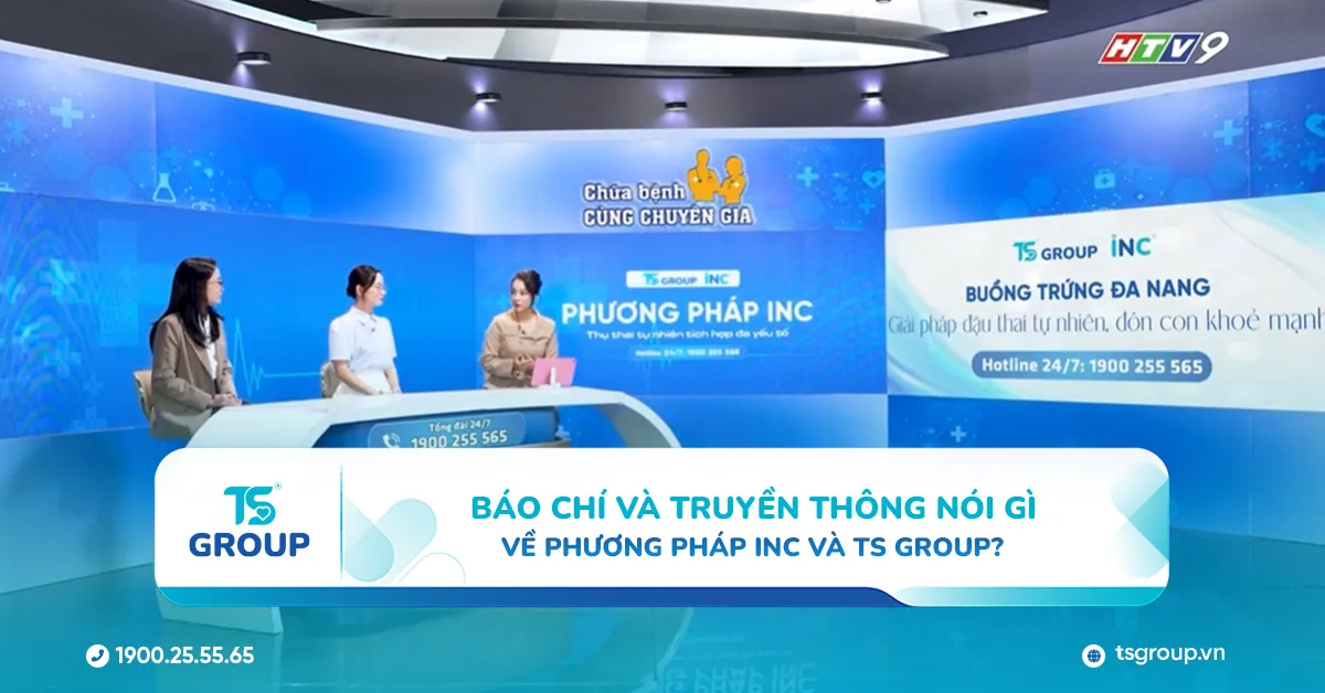Báo chí và truyền thông nói gì về phương pháp INC và TS Group