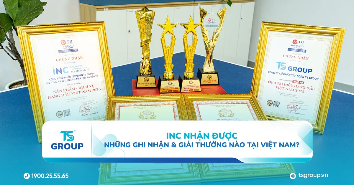 INC nhận được những ghi nhận và giải thưởng nào tại Việt Nam?