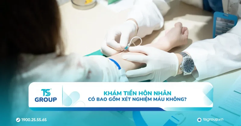 Khám tiền hôn nhân có xét nghiệm máu không