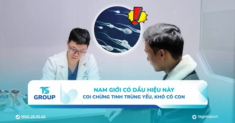 Nam giới có những dấu hiệu nào dễ liên quan đến tinh trùng yếu, khó có con?