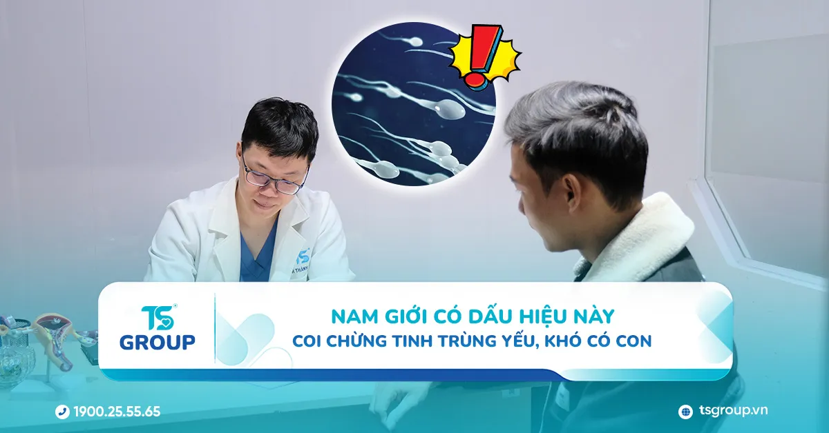 Nam giới có những dấu hiệu nào dễ liên quan đến tinh trùng yếu, khó có con?