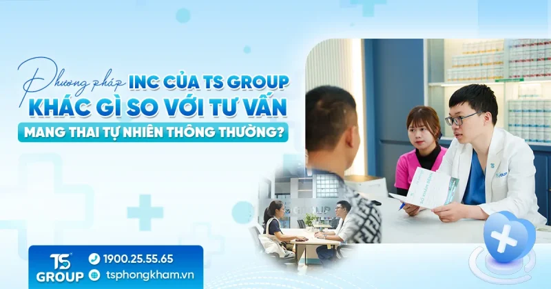 Phương pháp INC của TS Group khác gì so với tư vấn mang thai tự nhiên thông thường?