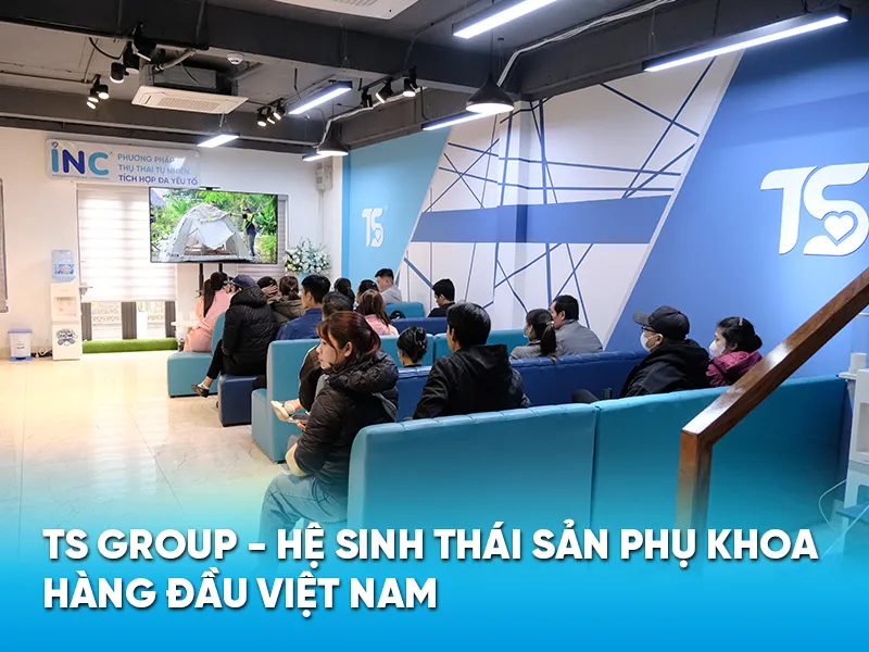 TS Group là gì? Hiểu đúng về hệ sinh thái đồng hành trong hành trình sinh sản