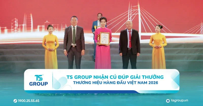 TS Group nhận cú đúp giải thưởng 'Thương hiệu hàng đầu Việt Nam 2026'